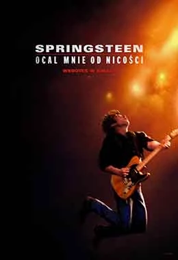 Springsteen: Ocal mnie od nicości