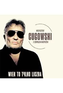 Krzysztof Cugowski - Wiek to tylko liczba