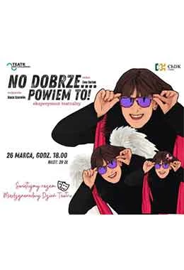 „No dobrze… Powiem to!” – premiera teatralnego eksperymentu.