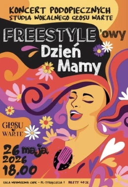 Głosu Warte - Freestylowy Dzień Mamy
