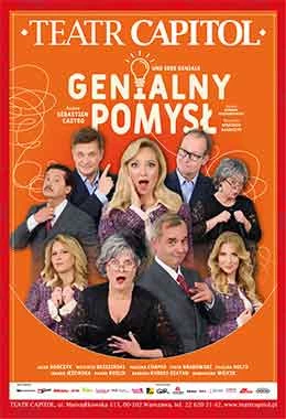 Genialny Pomysł - spektakl w gwiazdorskiej obsadzie