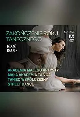 Taniec Współczesny, Street Dance, Akademia Małego Artysty, Mała Akademia Tańca - ZAKOŃCZENIE ROKU TANECZNEGO 2025/2026